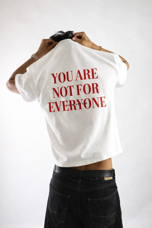 Heavy Oversized Tee - You Are Not For Everyone