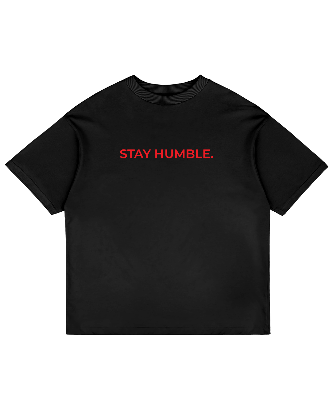 Heavy Oversized Tee - Stay Humble