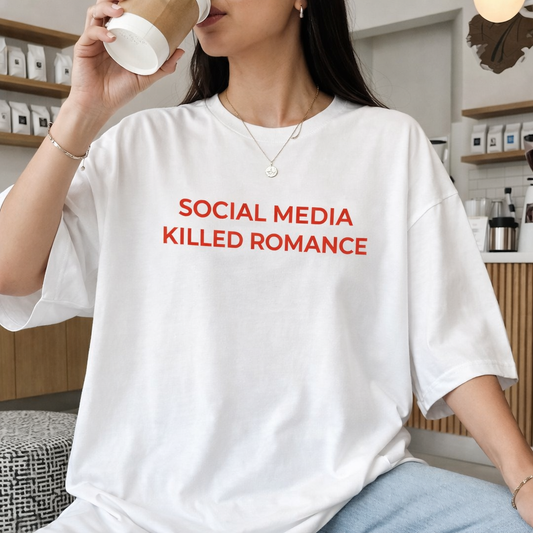 Heavy Oversized Tee - Social Media Killed Romance